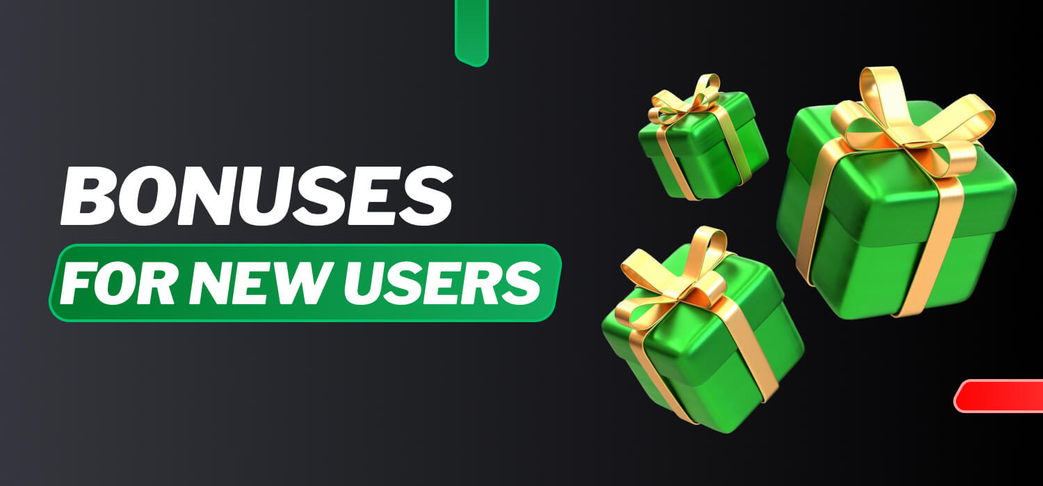 bonuses for new users